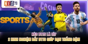 kèo BTTS là gì