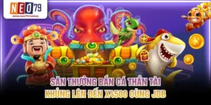 Bắn cá Thần Tài